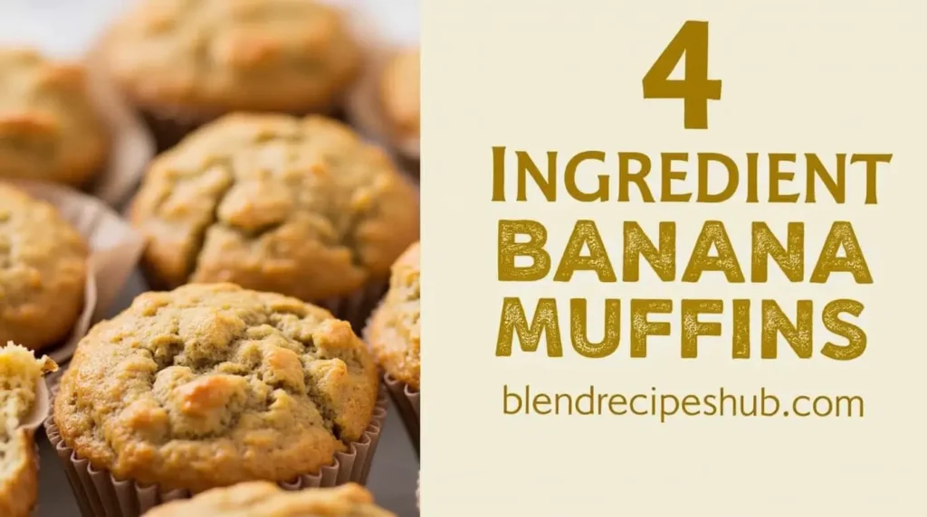 Delicious freshly baked 4 Ingredient Banana Muffins with golden tops and fluffy interiors, accompanied by the title '4 Ingredient Banana Muffins' and website name