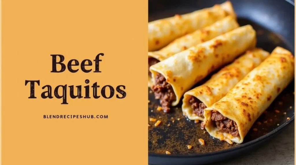 Crispy Beef Taquitos: Easy Recipe in 30 Minutes or Less at Home 2 Beef Taquitos with recipe ingredients and text on the side: ‘Beef Taquitos’ in bold, rustic font and website name ‘blendrecipeshub.com’.