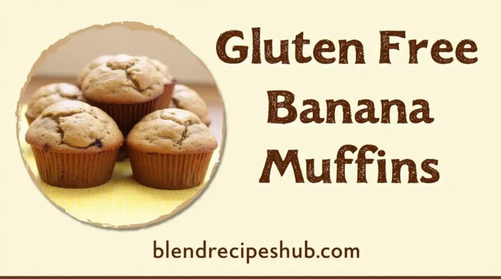 Gluten Free Banana Muffins with rustic title and website name