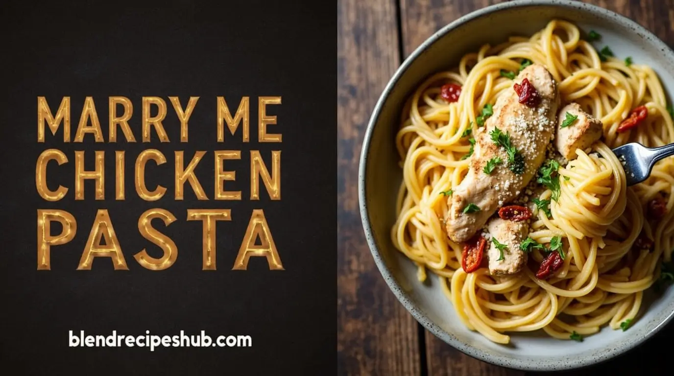 Make Marry Me Chicken Pasta: 30 Minutes To Make The Perfect Recipe 1 Marry Me Chicken Pasta served on a rustic plate with a creamy sauce, sun-dried tomatoes, and parmesan, divided into two sections with text overlay