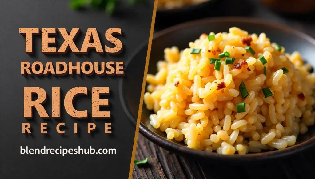 Texas Roadhouse Rice Recipe